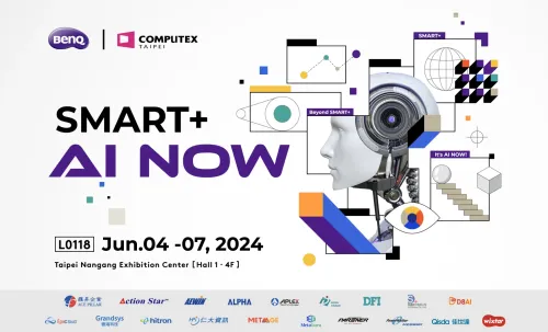 Reserve your time for COMPUTEX TAIPEI 2024 BenQ SMART+ AI NOW
